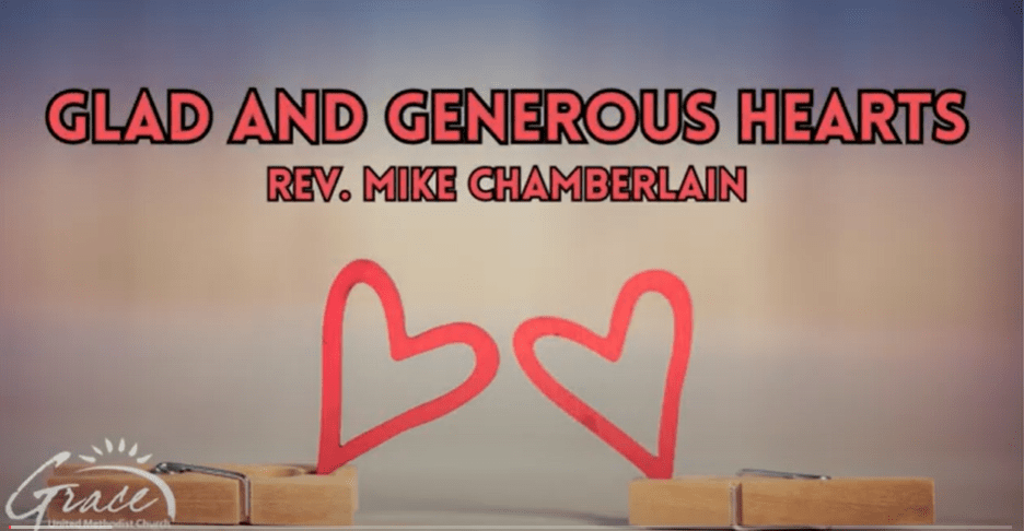 Glad and Generous Hearts