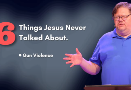Six Things Jesus Never Talked About. Part Three: Gun Violence
